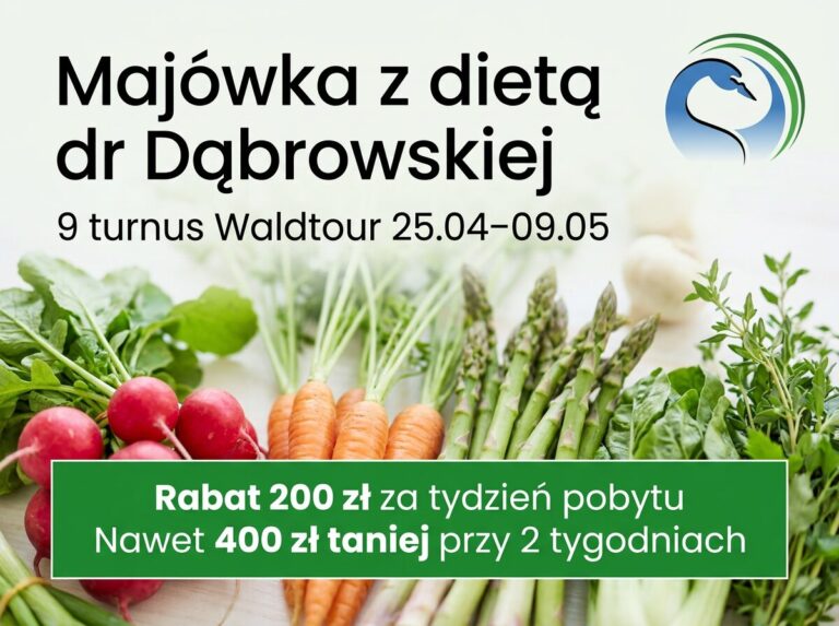 Majówka z dietą dr Dąbrowskiej w Waldtour: 9 turnus z rabatem do 400 zł